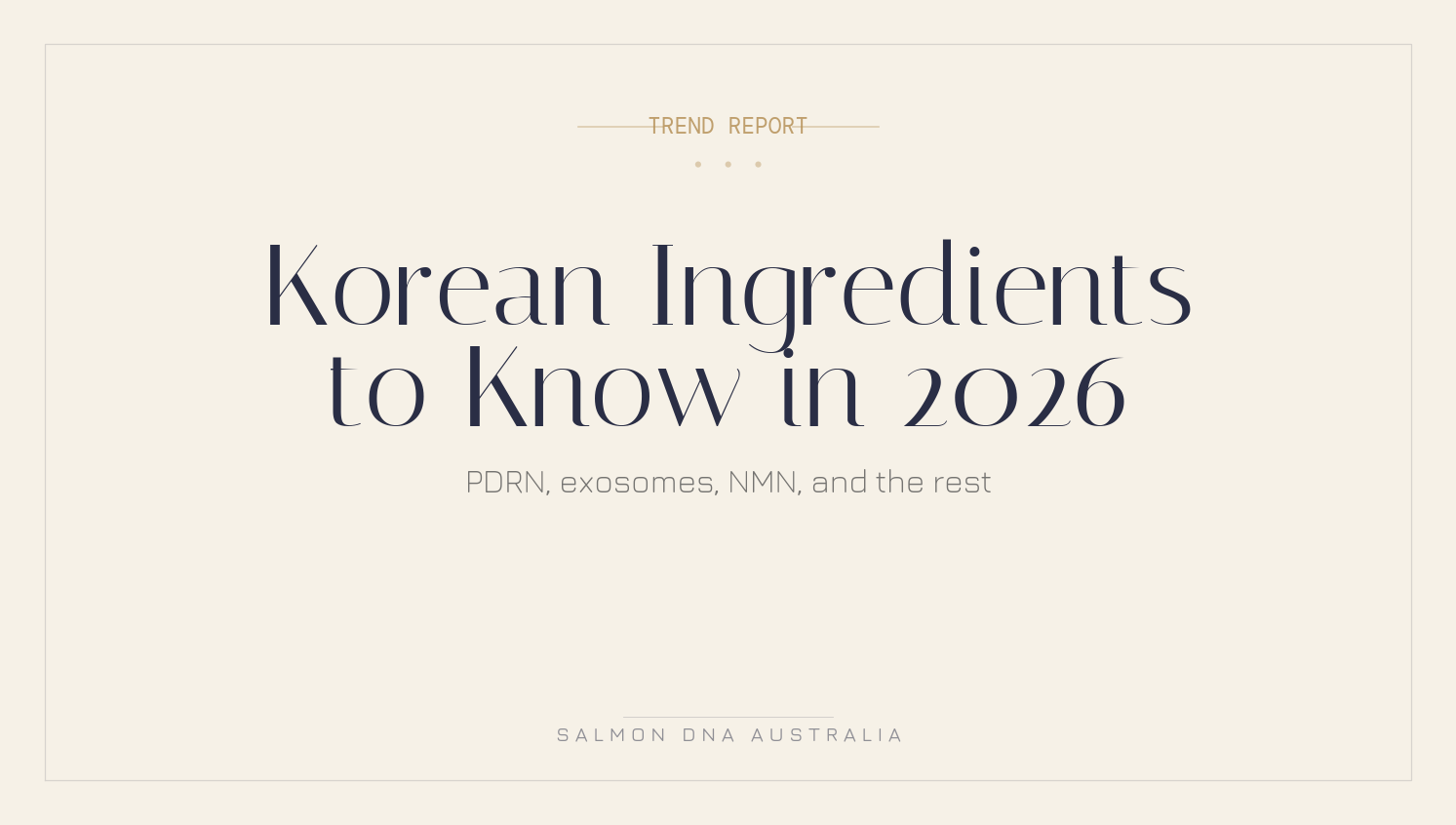Top Korean skincare ingredients for 2026 including PDRN exosomes and NMN