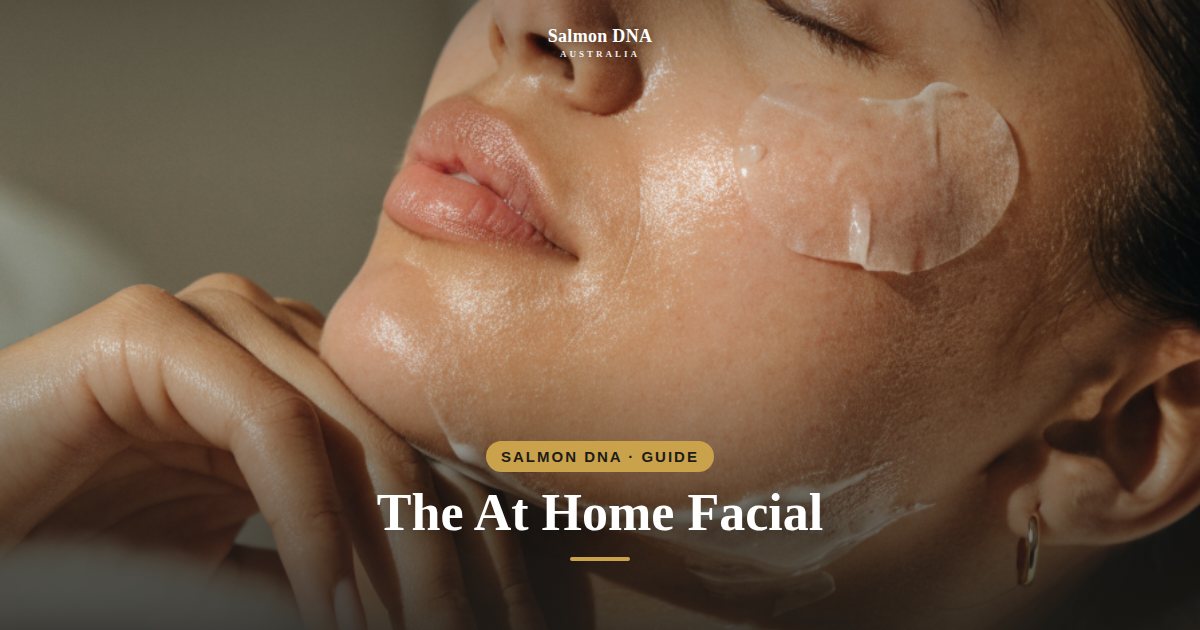 Salmon DNA skin booster facial at home