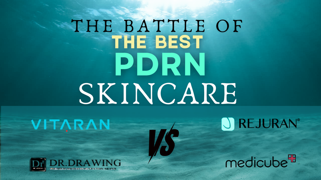 Medical Grade PDRN skincare brands Vitaran,& Rejuran versus mainstream PDRN Medicube, Dr. Drawing