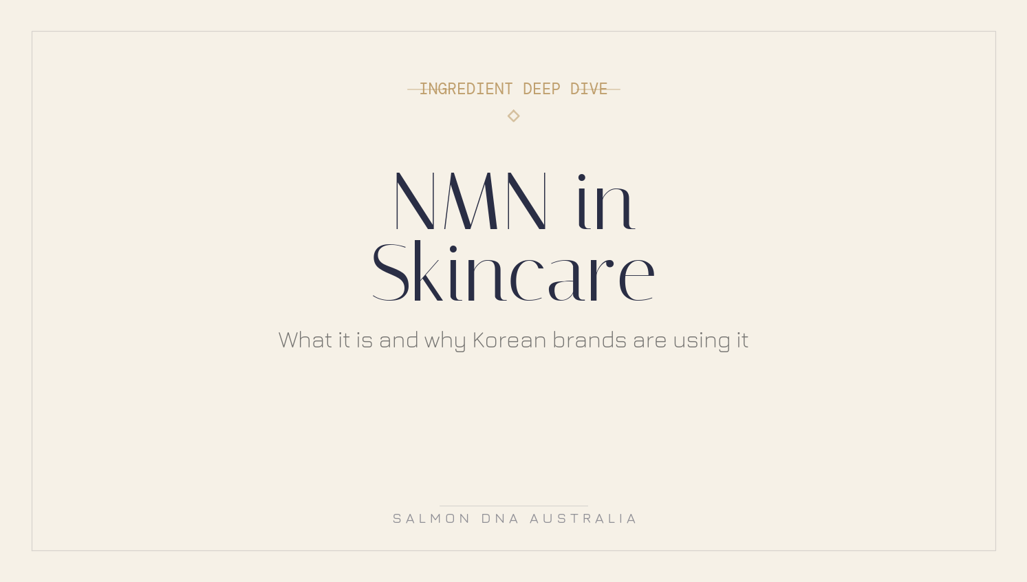 NMN skincare ingredient and how it converts to NAD+ for cellular energy in Korean beauty products