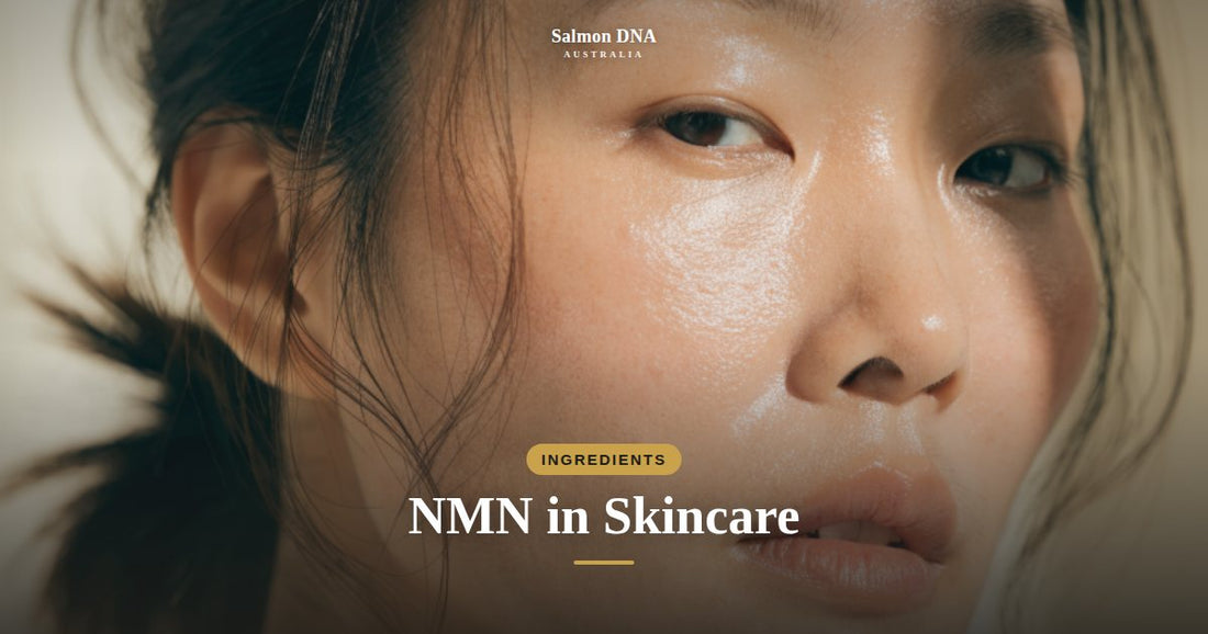 NMN in skincare, Salmon DNA Australia